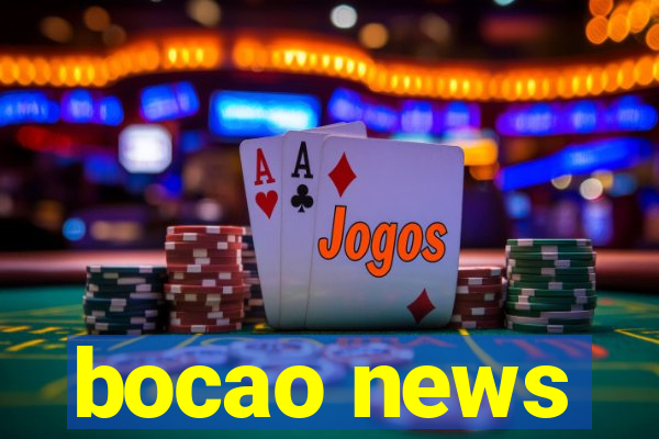 bocao news